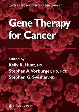 Hunt / Vorburger / Swisher |  Gene Therapy for Cancer | eBook | Sack Fachmedien