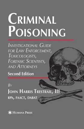 Trestrail, III / Trestrail / III |  Criminal Poisoning | eBook | Sack Fachmedien