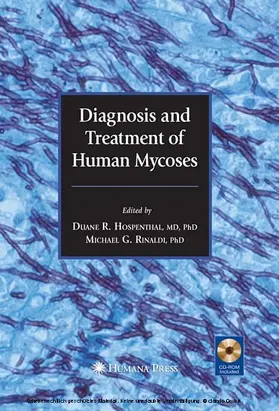 Hospenthal / Rinaldi |  Diagnosis and Treatment of Human Mycoses | eBook | Sack Fachmedien