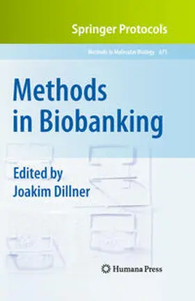 Dillner |  Methods in Biobanking | eBook | Sack Fachmedien