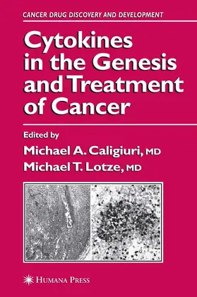 Caligiuri / Lotze |  Cytokines in the Genesis and Treatment of Cancer | eBook | Sack Fachmedien
