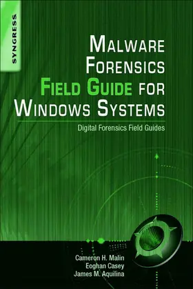 Malin JD / Casey BS / Casey | Malware Forensics Field Guide for Windows Systems | E-Book | sack.de