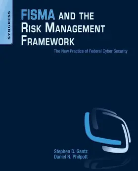 Philpott / Gantz | FISMA and the Risk Management Framework | E-Book | sack.de