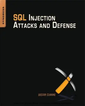 Clarke-Salt | SQL Injection Attacks and Defense | E-Book | sack.de