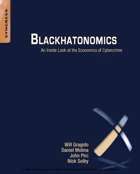 Gragido / Pirc / Selby |  Blackhatonomics | eBook | Sack Fachmedien