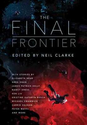 Clarke | The Final Frontier | Buch | 978-1-59780-939-9 | www2.sack.de