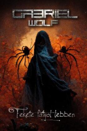 Wolf |  Fekete fátyol lebben | eBook | Sack Fachmedien