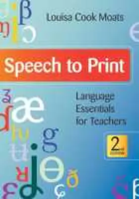 Moats | Speech to Print: Language Essentials for Teachers, Second Edition | Buch | 978-1-59857-050-2 | sack.de