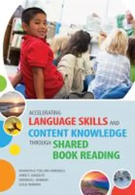 Pollard-Durodola / Simmons / Gonzalez |  Accelerating Language Skills and Content Knowledge Through Shared Book Reading | Buch |  Sack Fachmedien