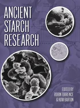 Torrence / Barton |  Ancient Starch Research | Buch |  Sack Fachmedien