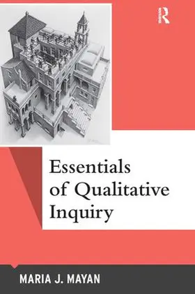 Mayan |  Essentials of Qualitative Inquiry | Buch |  Sack Fachmedien