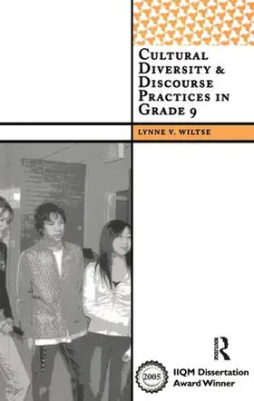 Wiltse |  Cultural Diversity and Discourse Practices in Grade Nine | Buch |  Sack Fachmedien