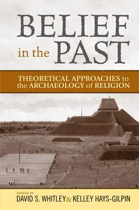 Whitley / Hays-Gilpin |  Belief in the Past | Buch |  Sack Fachmedien