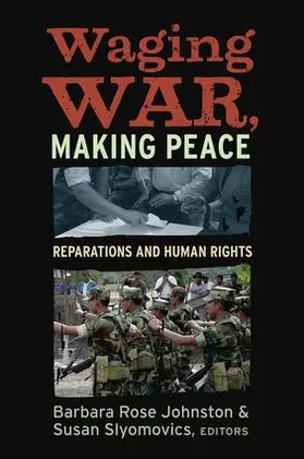 Johnston / Slyomovics |  Waging War, Making Peace | Buch |  Sack Fachmedien