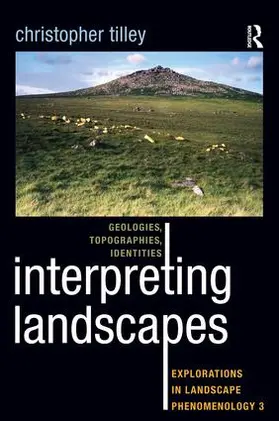 Tilley |  Interpreting Landscapes | Buch |  Sack Fachmedien