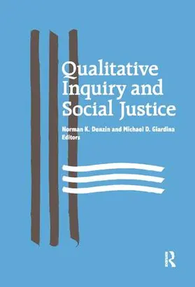 Denzin / Giardina |  Qualitative Inquiry and Social Justice | Buch |  Sack Fachmedien