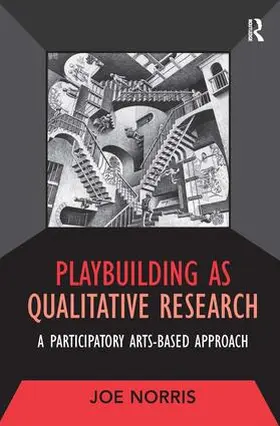 Norris | Playbuilding as Qualitative Research | Buch | 978-1-59874-476-7 | sack.de