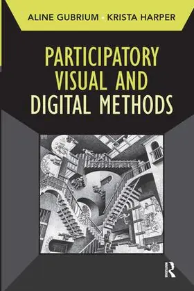 Gubrium / Harper |  Participatory Visual and Digital Methods | Buch |  Sack Fachmedien