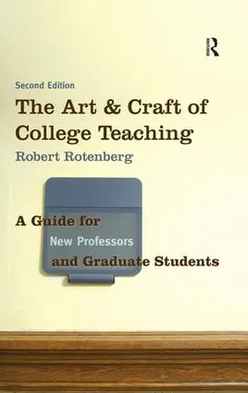 Rotenberg |  The Art and Craft of College Teaching | Buch |  Sack Fachmedien