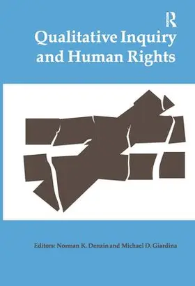 Denzin / Giardina |  Qualitative Inquiry and Human Rights | Buch |  Sack Fachmedien