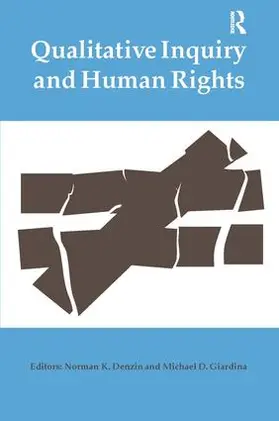 Giardina / Denzin |  Qualitative Inquiry and Human Rights | Buch |  Sack Fachmedien