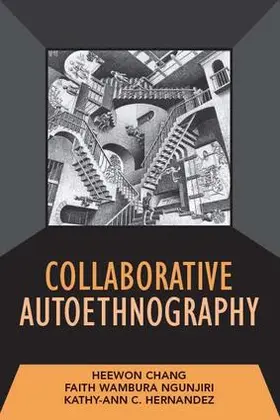 Chang / Ngunjiri / Hernandez |  Collaborative Autoethnography | Buch |  Sack Fachmedien