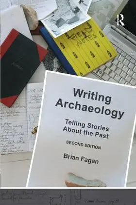 Fagan |  Writing Archaeology | Buch |  Sack Fachmedien