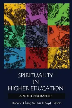 Chang / Boyd |  Spirituality in Higher Education | Buch |  Sack Fachmedien