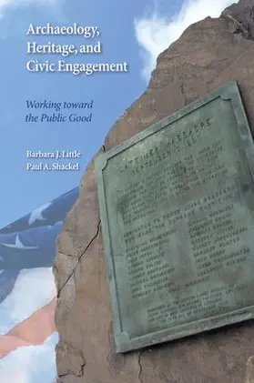 Little / Shackel |  Archaeology, Heritage, and Civic Engagement | Buch |  Sack Fachmedien