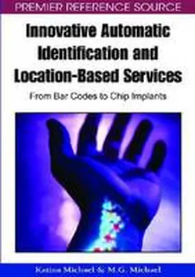 Michael |  Innovative Automatic Identification and Location-Based Services | Buch |  Sack Fachmedien