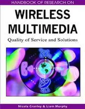 Cranley / Murphy |  Handbook of Research on Wireless Multimedia | Buch |  Sack Fachmedien