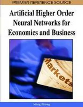 Zhang |  Artificial Higher Order Neural Networks for Economics and Business | Buch |  Sack Fachmedien