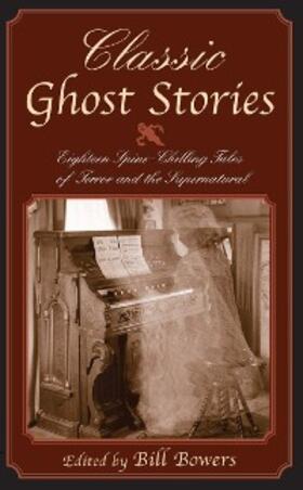 Bowers |  Classic Ghost Stories | eBook | Sack Fachmedien
