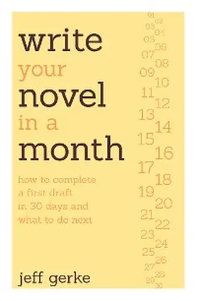 Gerke |  Write Your Novel in a Month | eBook | Sack Fachmedien