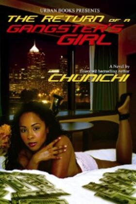 Chunichi |  The Return of a Gangster's Girl | eBook | Sack Fachmedien