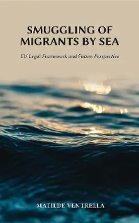 Ventrella |  Smuggling of Migrants by Sea | eBook | Sack Fachmedien