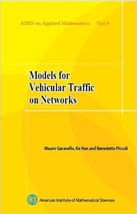 Garavello / Han / Piccoli |  Models for Vehicular Traffic on Networks (Applied Mathematics) | Buch |  Sack Fachmedien