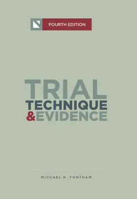 Fontham |  Trial Technique and Evidence: Trial Tactics and Sponsorship Strategies | Buch |  Sack Fachmedien