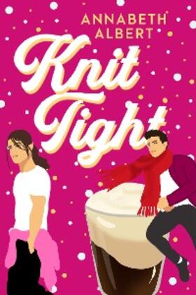 Albert |  Knit Tight | eBook | Sack Fachmedien