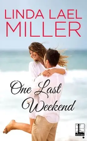 Lael Miller |  One Last Weekend | eBook | Sack Fachmedien