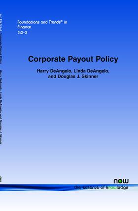 DeAngelo / DeAngelo / Skinner |  Corporate Payout Policy | Buch |  Sack Fachmedien