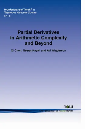 Chen / Kayal |  Partial Derivatives in Arithmetic Complexity and Beyond | Buch |  Sack Fachmedien