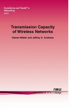 Weber / Andrews |  Transmission Capacity of Wireless Networks | Buch |  Sack Fachmedien
