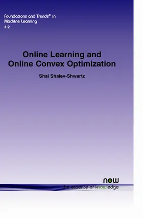 Shalev-Shwartz |  Online Learning and Online Convex Optimization | Buch |  Sack Fachmedien
