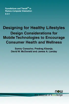 Consolvo / Klasnja / McDonald |  Designing for Healthy Lifestyles | Buch |  Sack Fachmedien