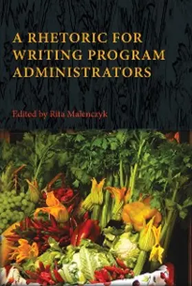 Malenczyk |  Rhetoric for Writing Program Administrators, A | eBook | Sack Fachmedien