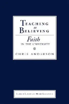 Anderson |  Teaching as Believing | eBook | Sack Fachmedien