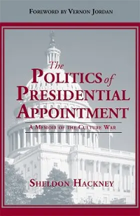 Hackney |  The Politics of Presidential Appointment | eBook | Sack Fachmedien