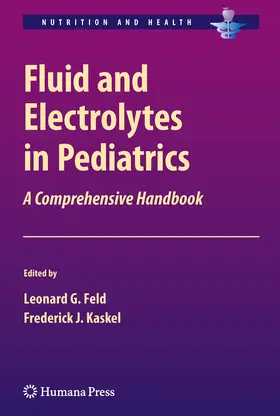 Feld / Goilav / Kaskel |  Fluid and Electrolytes in Pediatrics | eBook | Sack Fachmedien