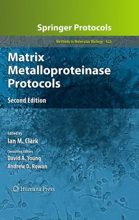 Clark |  Matrix Metalloproteinase Protocols | Buch |  Sack Fachmedien